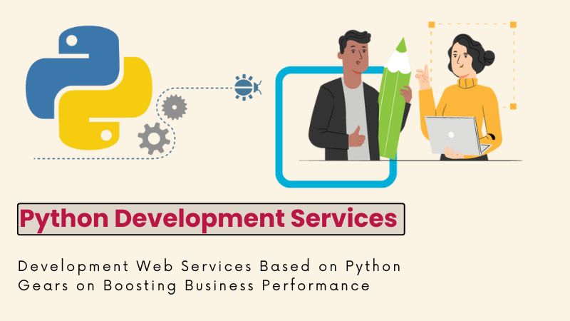 Development of Web Services Based on Python Gears on Boosting Business Performance