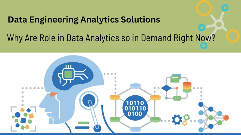 Why are Role in Data Analytics so in Demand Right Now?